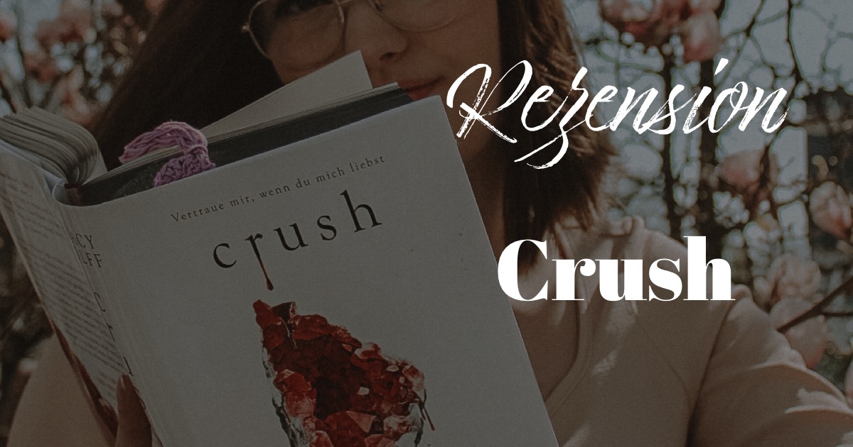 Crush Rezension