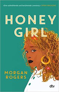 Honey Girl - Morgan Rogers