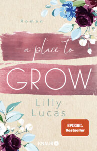 A Place to Grow Lilly Lucas