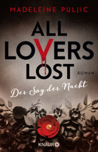 All Lovers Lost Madeleine Puljic Vampir Roman Buch Cover Knaur Rezension braun Blumen 