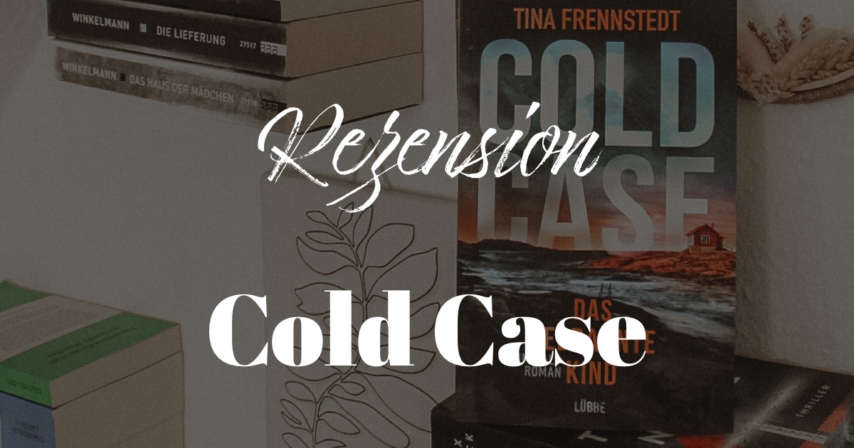 Cold Case Das gebrannte Kind Rezension